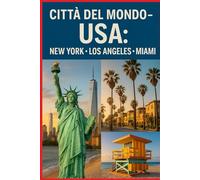 Città Del Mondo - USA: New York, Los Angeles, Miami