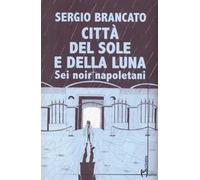 Città del sole e della luna