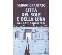 Città del sole e della luna