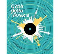 Libri Cortassa Guia - Citta Della Musica. Capitali E Luoghi Della Geografia Musi