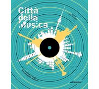 Città della musica. Capitali e luoghi della geografia musicale [Hardcover] Corta