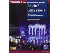 Città della storia. Per le Scuole superiori. Con e-book. Con espansione online (Vol. 3)