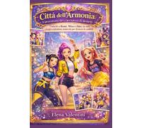 Città dell'Armonia: L'avventura dei cacciatori di demoni: Unisciti a Rumi, Mira e Zoey in una magica missione musicale per fermare le ombre!