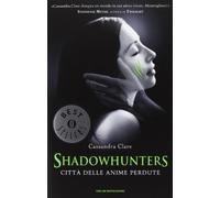 Città delle anime perdute. Shadowhunters