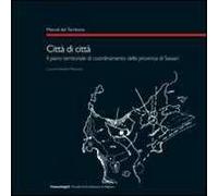 Città di città. Il piano territoriale di coordinamento della provincia di Sassari