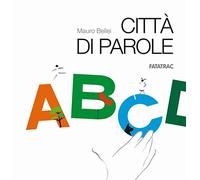 Città di parole. Con 26 schede fustellate