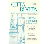 Città di vita. Bimestrale di religione arte e scienza della Basilica di Santa Croce in Firenze (2022). Vol. 3: Maggio-giugno.