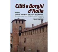 Città e borghi d'Italia. Ediz. illustrata. Vol. 2