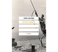 Città e libertà