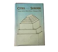 Città E Periferia: Urban Life IN West Africa Di Margaret Peil