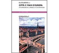 Città e piani d'Europa. La formazione dell'urbanistica contemporanea