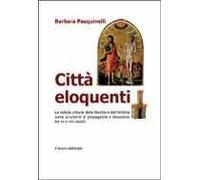 Città eloquenti. Le vedute urbane delle Marche e dell'Umbria come strumenti di propaganda e devozione tra XV e XVI secolo