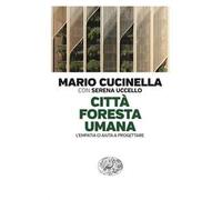 Città foresta umana. L’empatia ci aiuta a progettare