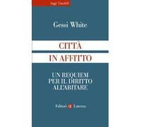 Città in affitto. Un requiem per il diritto all'abitare