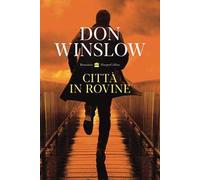 Don Winslow – Città in rovine – Harper Collins Publishers
