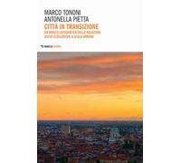 Città in transizione. Un'analisi geografica delle relazioni socio-ecologiche a scala urbana