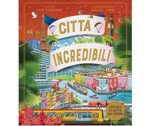 Città incredibili [Hardcover] [Jan 15, 2026] Sedgman, Sam and Long, Daniel