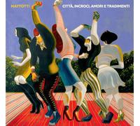 Città, incroci, amori e tradimenti