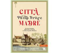 Città madre [Paperback] [Aug 27, 2025] Dröge, Philip and Costa, Andrea