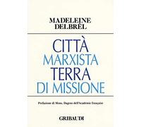 Città marxista terra di missione