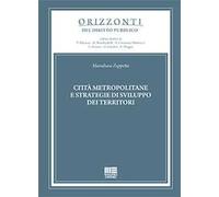 Città metropolitane e strategie di sviluppo dei territori