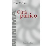 Città panico. L'altrove comincia qui