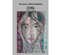 Città. Rime e colori