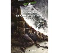 Città senza nome. Choose Cthulhu. Libro game (Vol. 4)