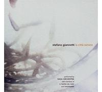 Cittã sonora - Giannotti Stefano