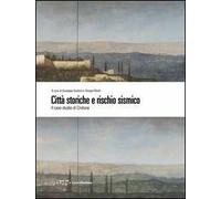 Città storiche e rischio sismico. Il caso studio di Crotone