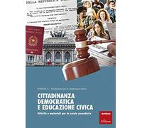 Cittadinanza democratica e educazione civica. Attività e materiali per la scuola secondaria