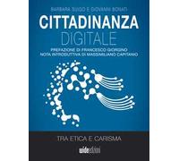 Cittadinanza digitale. Tra etica e carisma