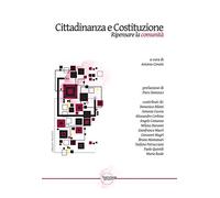 Cittadinanza e costituzione. Ripensare la comunità. Ediz. per la scuola. Con Contenuto digitale per accesso online