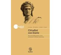 Cittadini con Dante. Percorsi di Educazione civica attraverso la Divina Commedia