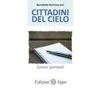 Cittadini del cielo. Lettere spirituali atleti della fede. Vol. 1
