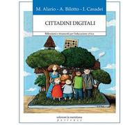 Cittadini digitali. Riflessioni e strumenti per l’educazione civica