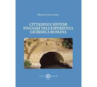 Cittadini e sistemi fognari nell'esperienza giuridica romana