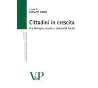 Cittadini in crescita. Tra famiglia, scuola e comunità locale
