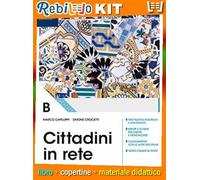 CITTADINI IN RETE 5 ANNO VOL B (9788823361959) - Libro Scolastico + Kit Scuola con Copertine Rebillo