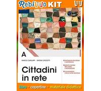 CITTADINI IN RETE PER IL SECONDO BIENNIO VOL A (9788823361942) - Libro Scolastico + Kit Scuola con Copertine Rebillo