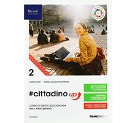 #cittadino up. Corso di diritto ed economia. Per il primo biennio delle Scuole superiori. Con e-book. Con espansione online (Vol. 2)