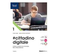 #cittadinodigitale. Per le Scuole superiori. Con e-book. Con espansione online (Vol. 1)