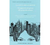 Libri Citta Delle Donne. Un Approccio Di Genere Alla Geografia Urbana (La)
