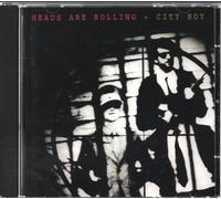 City Boy - Heads Are Rolling