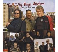 City Boys Allstars - When You Needed Me