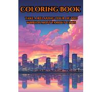 City Coloring Book : A Tour of the Workds Most Famous Citys: City Scapes of a collection of the Workds Most Famous Places