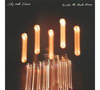 CITY & COLOUR - GUIDE ME BACK HOME