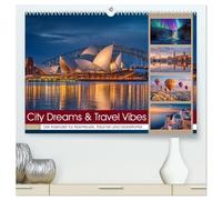 City Dreams & Travel Vibes (hochwertiger Premium Wandkalender 2026 DIN A2 quer), Kunstdruck in Hochglanz: Dieser Wandkalender präsentiert 12 atemberaubende Reiseziele und Städte rund um den Globus.