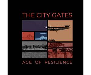 City Gates The - Age Of Resilience