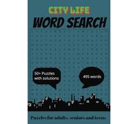 City life Word Search: Easy-to-Read Word Search | City Life & Urban Living | 50+ Fun Puzzles - Puzzles for adults, seniors and teens